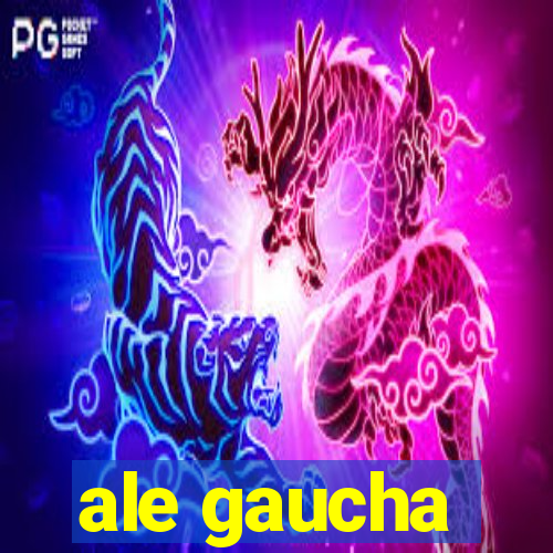 ale gaucha